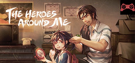 The Heroes Around Me System Requirements