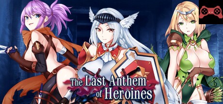 The Heroines' Last Anthem System Requirements