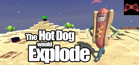 The Hot Dog would Explode System Requirements