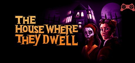 The House Where They Dwell System Requirements