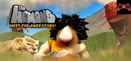 The Humans: Meet the Ancestors System Requirements