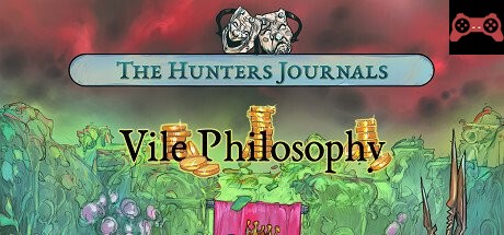 The Hunters Journals; Vile Philosophy System Requirements