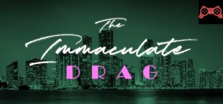 The Immaculate Drag System Requirements