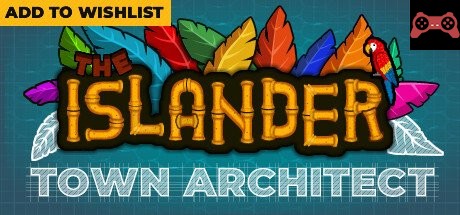 The Islander: Town Architect System Requirements