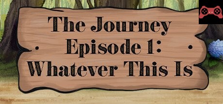 The Journey - Episode 1: Whatever This Is System Requirements