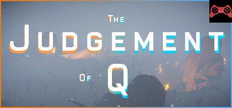 The Judgement of Q System Requirements