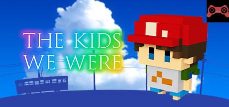The Kids We Were System Requirements