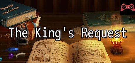 The King's Request: Physiology and Anatomy Revision Game System Requirements