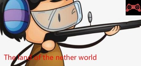 The land of the nether world System Requirements