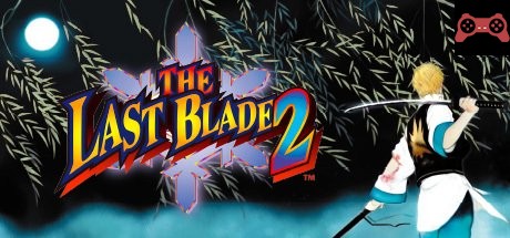 THE LAST BLADE 2 System Requirements