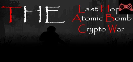 The Last Hope: Atomic Bomb - Crypto War System Requirements