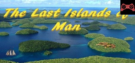 The Last Islands of Man System Requirements
