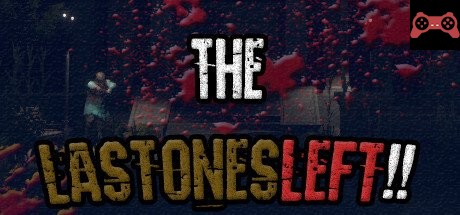 The LastOnesLeft!! System Requirements