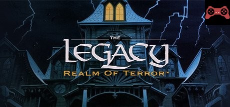 The Legacy: Realm of Terror System Requirements