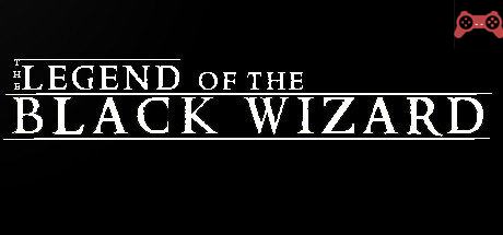 The Legend Of The Black Wizard System Requirements