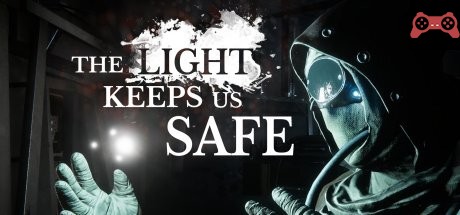 The Light Keeps Us Safe System Requirements