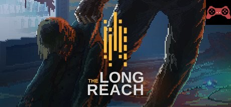 The Long Reach System Requirements