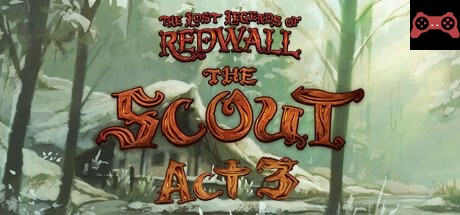 The Lost Legends of Redwall: The Scout Act III System Requirements