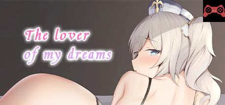 The lover of my dreams System Requirements