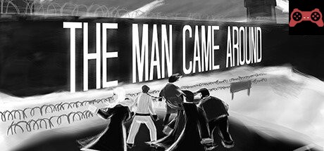 The Man Came Around System Requirements