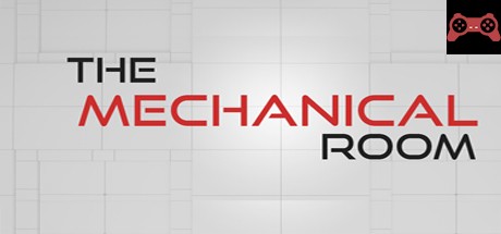 The Mechanical Room VR System Requirements