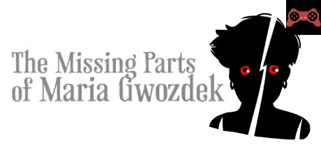 The Missing Parts of Maria Gwozdek System Requirements
