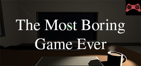 The Most Boring Game Ever System Requirements