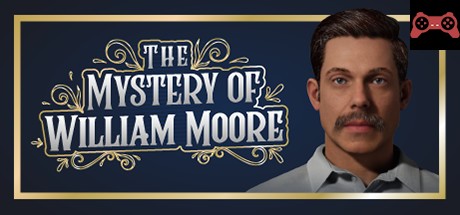 The Mystery of William Moore System Requirements