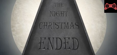 The Night Christmas Ended System Requirements