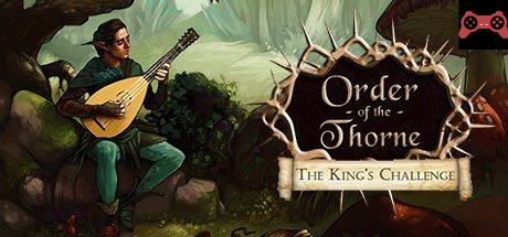 The Order of the Thorne - The King's Challenge System Requirements