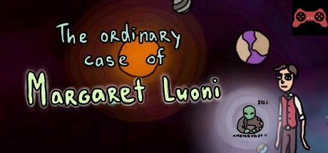 The ordinary case of Margaret Luoni System Requirements
