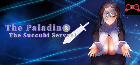 The paladin & The succubi servant System Requirements