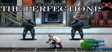 The Perfectionist System Requirements
