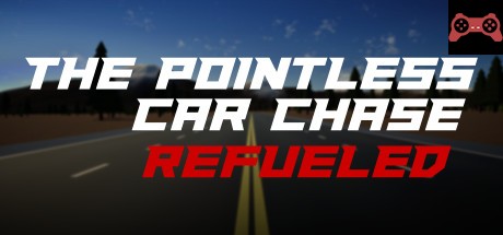 The Pointless Car Chase: Refueled System Requirements