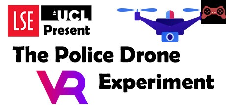 The Police Drone VR Experiment System Requirements