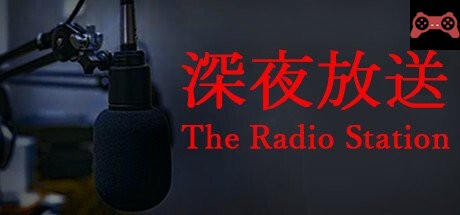 The Radio Station | æ·±å¤œæ”¾é€ System Requirements
