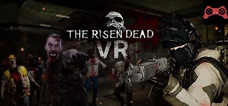 The Risen Dead VR System Requirements