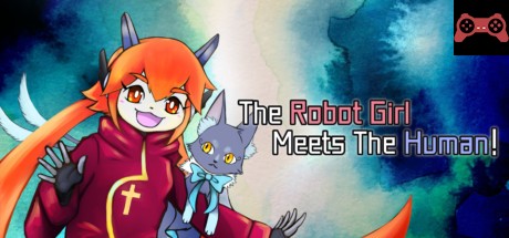 The Robot Girl Meets The Human! System Requirements