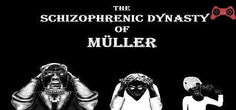 The Schizophrenic Dynasty of Müller System Requirements