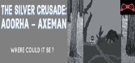 The Silver Crusade: Aoorha Axeman System Requirements