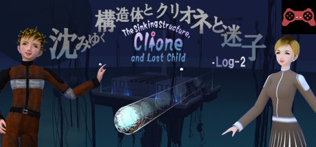 The Sinking Structure, Clione, and Lost Child -Log2 System Requirements