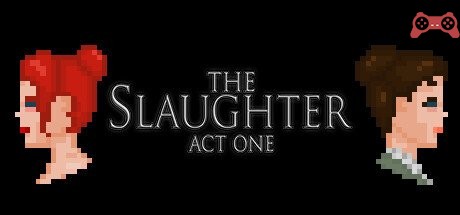 The Slaughter: Act One System Requirements