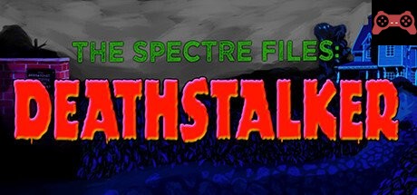 The Spectre Files: Deathstalker System Requirements