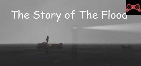 The Story of The Flood System Requirements