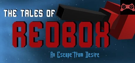 The Tales of Redbox: An Escape From Desire System Requirements