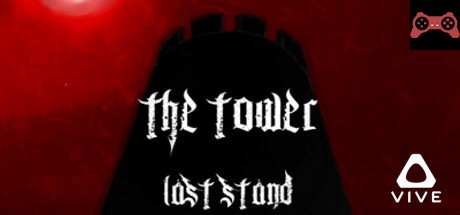 The Tower: Last Stand System Requirements