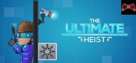 The Ultimate Heist System Requirements