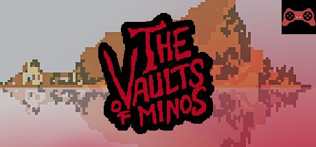 The Vaults of Minos System Requirements