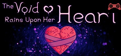 The Void Rains Upon Her Heart System Requirements