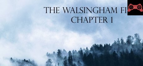 The Walsingham Files - Chapter 1 System Requirements